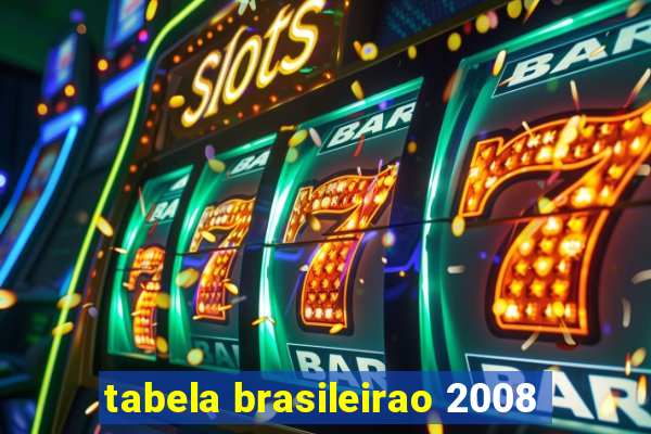 tabela brasileirao 2008